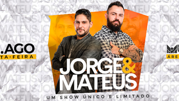 Jorge e Mateus realizam show Único e Limitado na Musiva