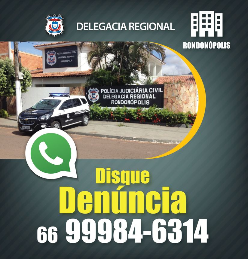 Delegacia Regional de Rondonópolis disponibiliza denúncia via whatsApp